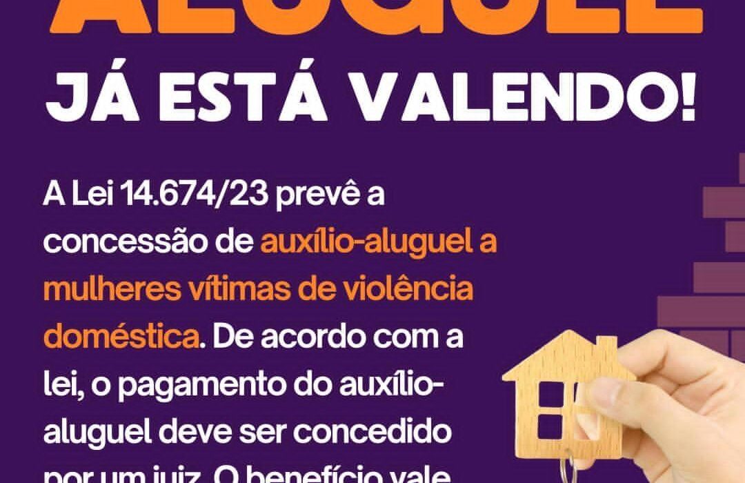 Auxílio-aluguel para vítimas de violência doméstica já está em vigor no Brasil